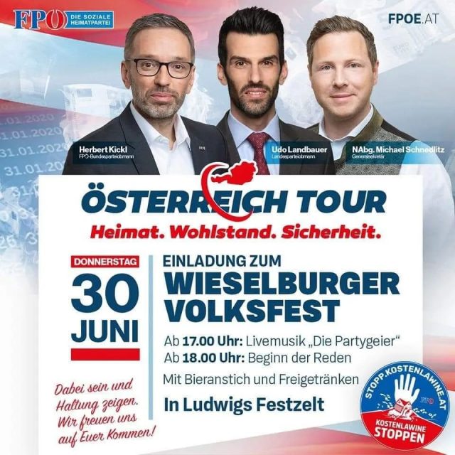 Ich freue mich, euch beim Wieselburger Volksfest - mit Bundesparteiobmann Herbert Kickl @herbertkickl , Generalsekretär Michael Schnedlitz @michaelschnedlitz und Landesparteiobmann Udo Landbauer @udo_landbauer - zu treffen. 
Dabei sein und Haltung zeigen!

#haltungzeigen
#niederösterreich
#österreich
#fpoenoe
#fpoe
#wieselburgervolksfest